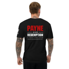 Load image into Gallery viewer, PAYNE &amp; REDEMPTION | When It&#39;s Done | Fitted T-Shirt
