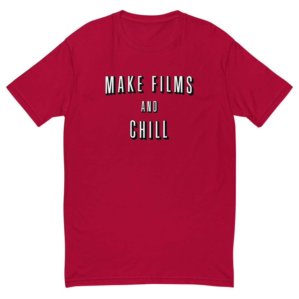 Men's FilmmakersMerch Make Films And Chill Fitted T-Shirt