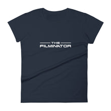 Load image into Gallery viewer, Women&#39;s FilmmakersMerch The Filminator Fashion Fit T-Shirt
