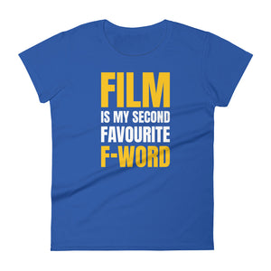 Women's FilmmakersMerch Second Favourite F-Word Fashion Fit T-Shirt