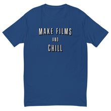 Load image into Gallery viewer, Men&#39;s FilmmakersMerch Make Films And Chill Fitted T-Shirt
