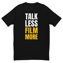 Load image into Gallery viewer, Men&#39;s FilmmakersMerch Talk Less Fitted T-Shirt
