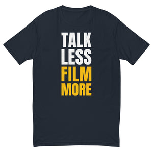 Men's FilmmakersMerch Talk Less Fitted T-Shirt