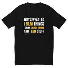 Load image into Gallery viewer, Men&#39;s FilmmmakersMerch That&#39;s What I Do Fitted T-Shirt
